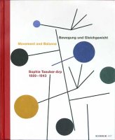 Katalog Bewegung und Gleichgewicht: Sophie Taeuber-Arp 